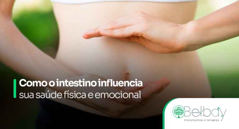 Como o intestino influencia sua saúde física e emocional